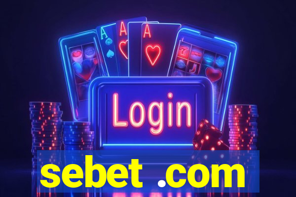 sebet .com